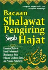 Bacaan Shalawat Pengiring Segala Hajat